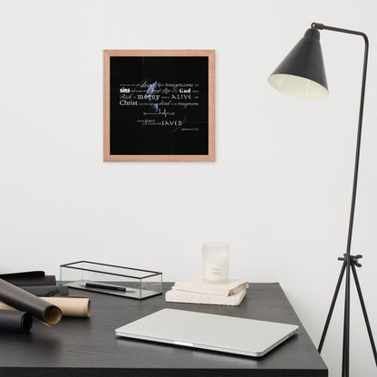 Framed poster Ephesians 2:1,4-5 Christian New Life - Creation Awaits