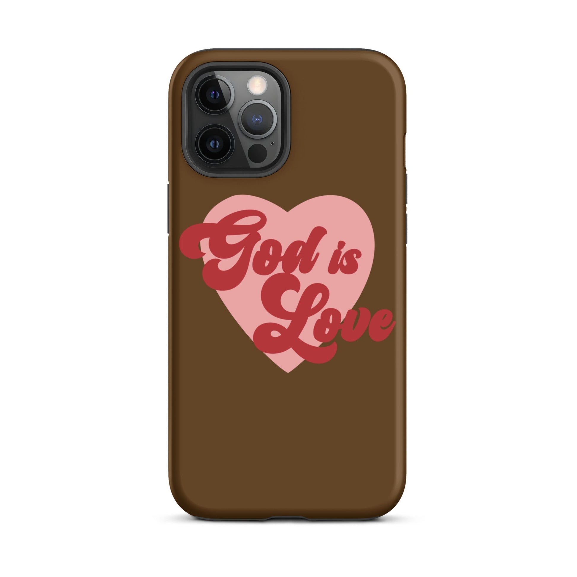 God is Love - Chocolate - Tough iPhone case for iPhone 11 Pro Max & Mini, 12 Pro Max & Mini, 13 Pro Max & Mini, 14 Pro Max & Mini - Creation Awaits