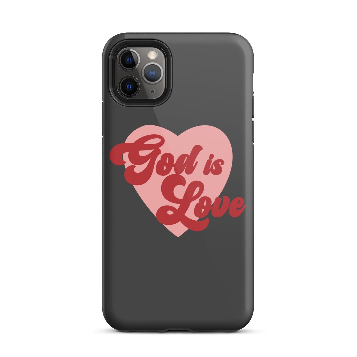 God is Love - Tough iPhone case for iPhone 11 Pro Max & Mini, 12 Pro Max & Mini, 13 Pro Max & Mini, 14 Pro Max & Mini - Creation Awaits