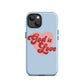 God is Love - Tough iPhone case for iPhone 11 Pro Max & Mini, 12 Pro Max & Mini, 13 Pro Max & Mini, 14 Pro Max & Mini - Creation Awaits