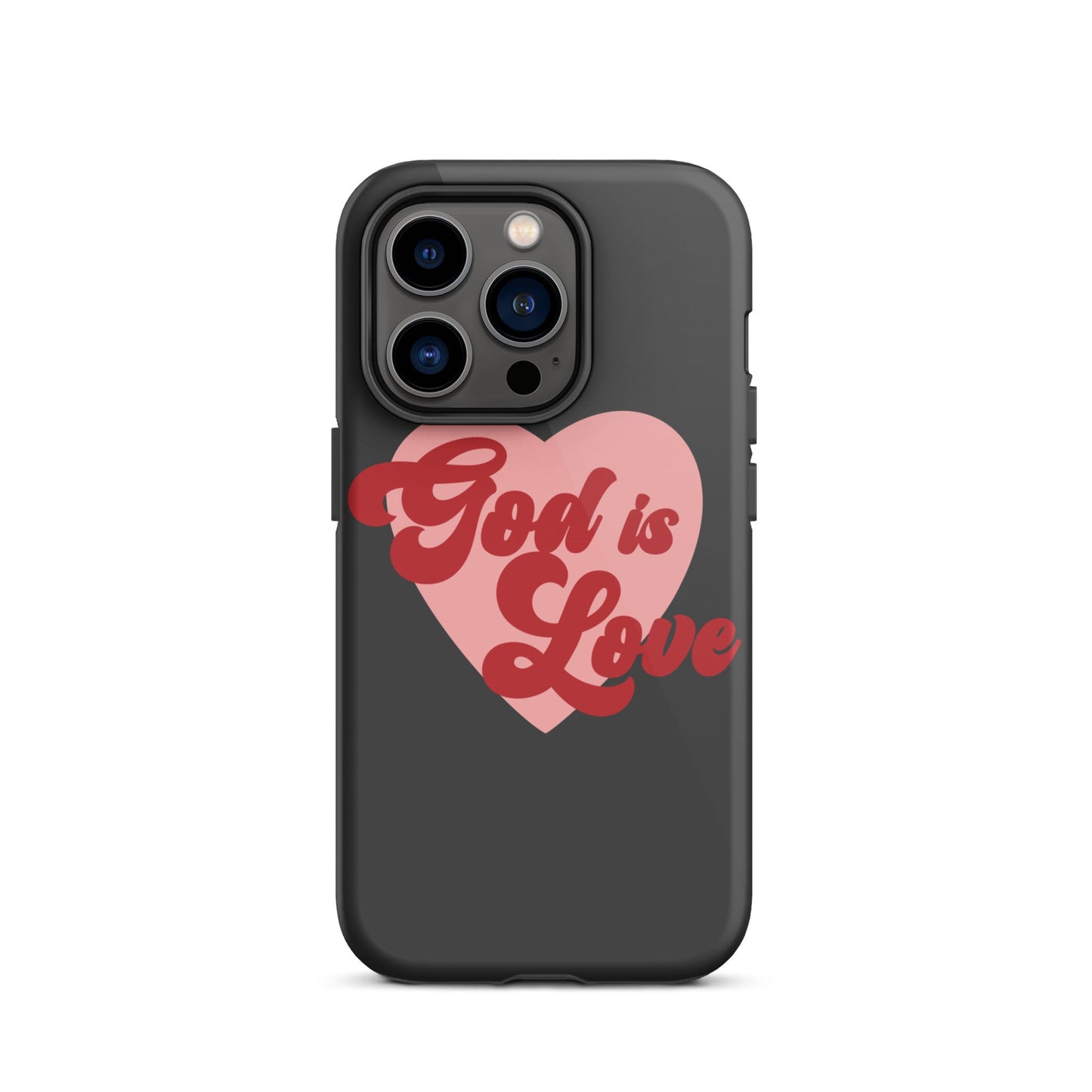 God is Love - Tough iPhone case for iPhone 11 Pro Max & Mini, 12 Pro Max & Mini, 13 Pro Max & Mini, 14 Pro Max & Mini - Creation Awaits