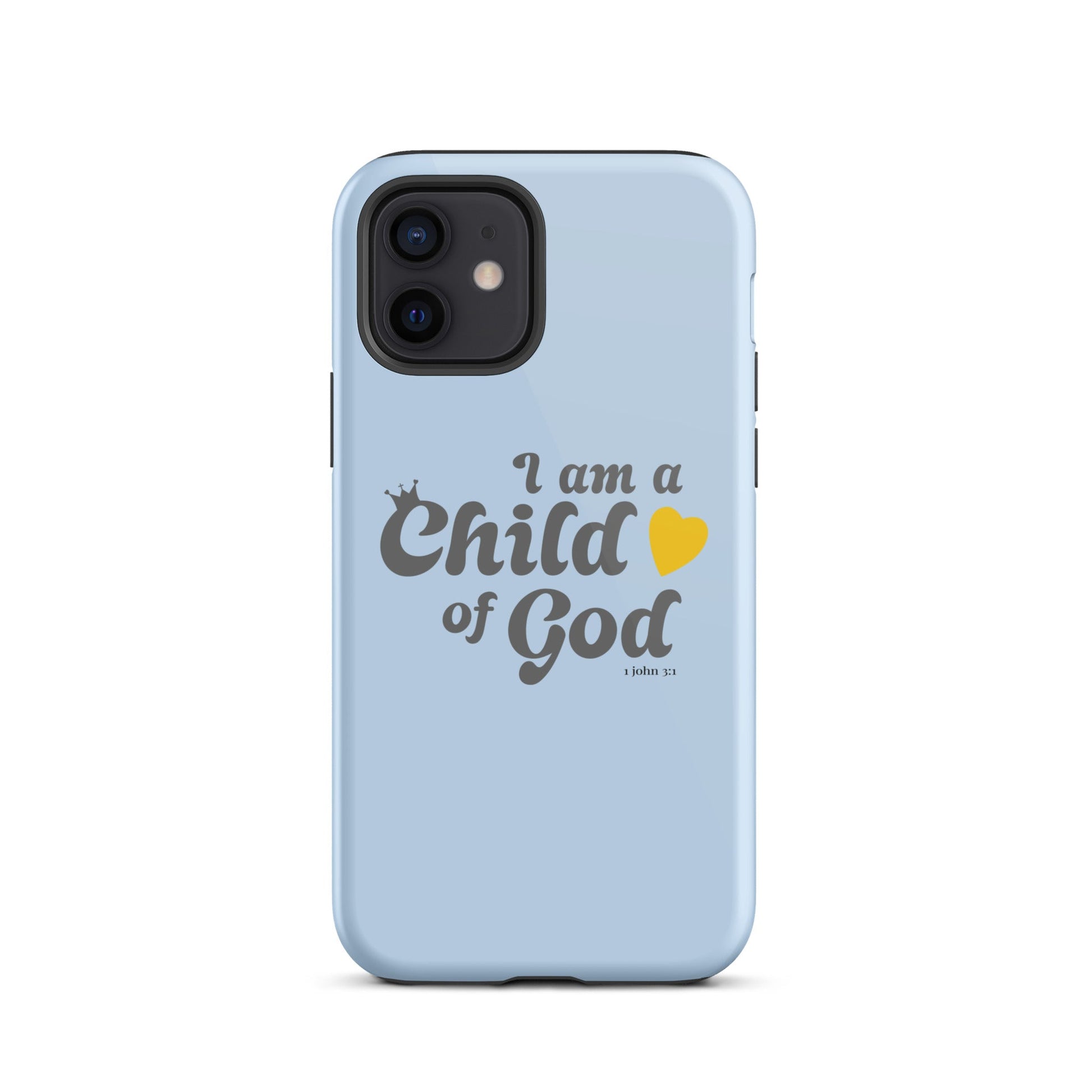 I am a child of God - Blue - Tough iPhone case for iPhone 11 Pro Max & Mini, 12 Pro Max & Mini, 13 Pro Max & Mini, 14 Pro Max & Mini - Creation Awaits