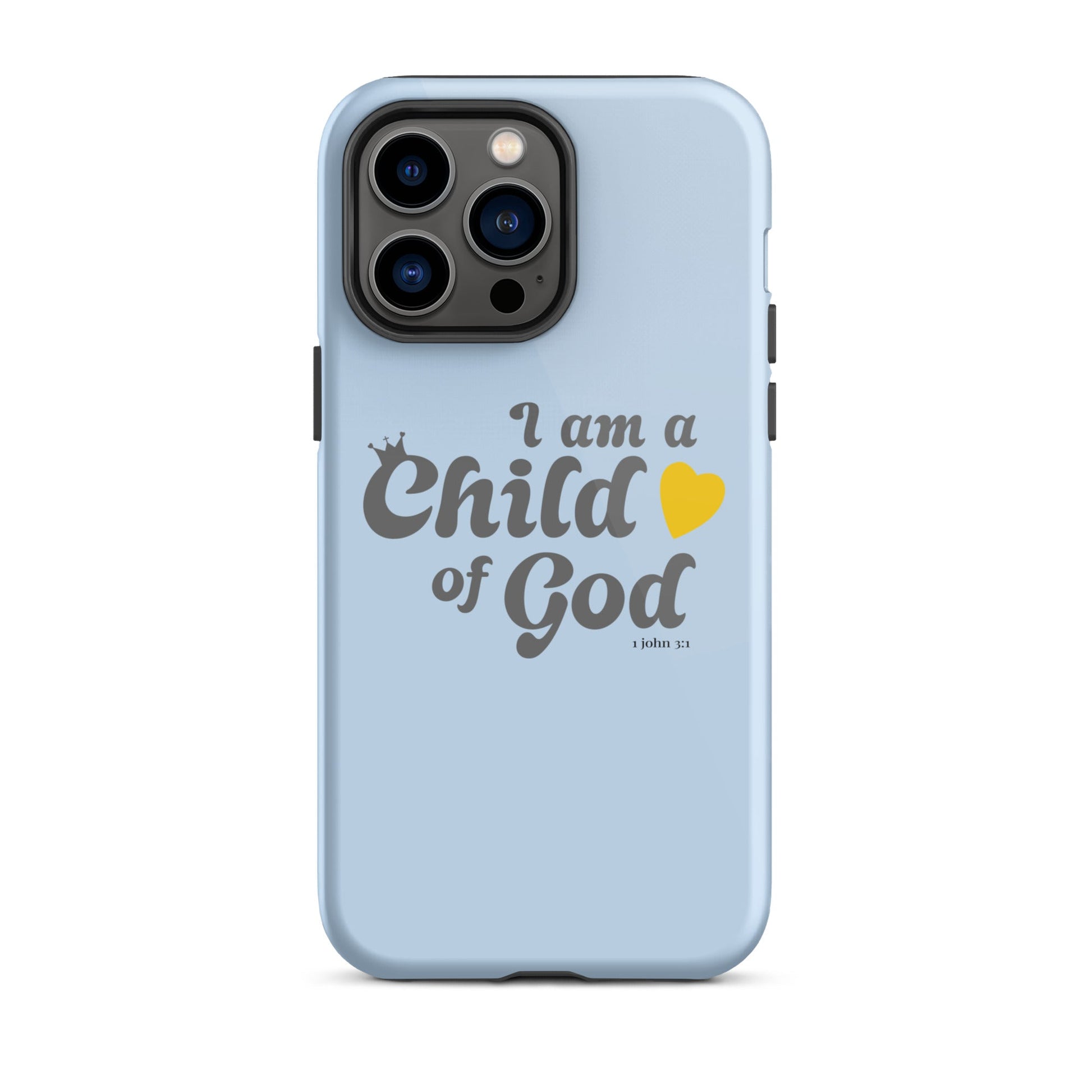 I am a child of God - Blue - Tough iPhone case for iPhone 11 Pro Max & Mini, 12 Pro Max & Mini, 13 Pro Max & Mini, 14 Pro Max & Mini - Creation Awaits