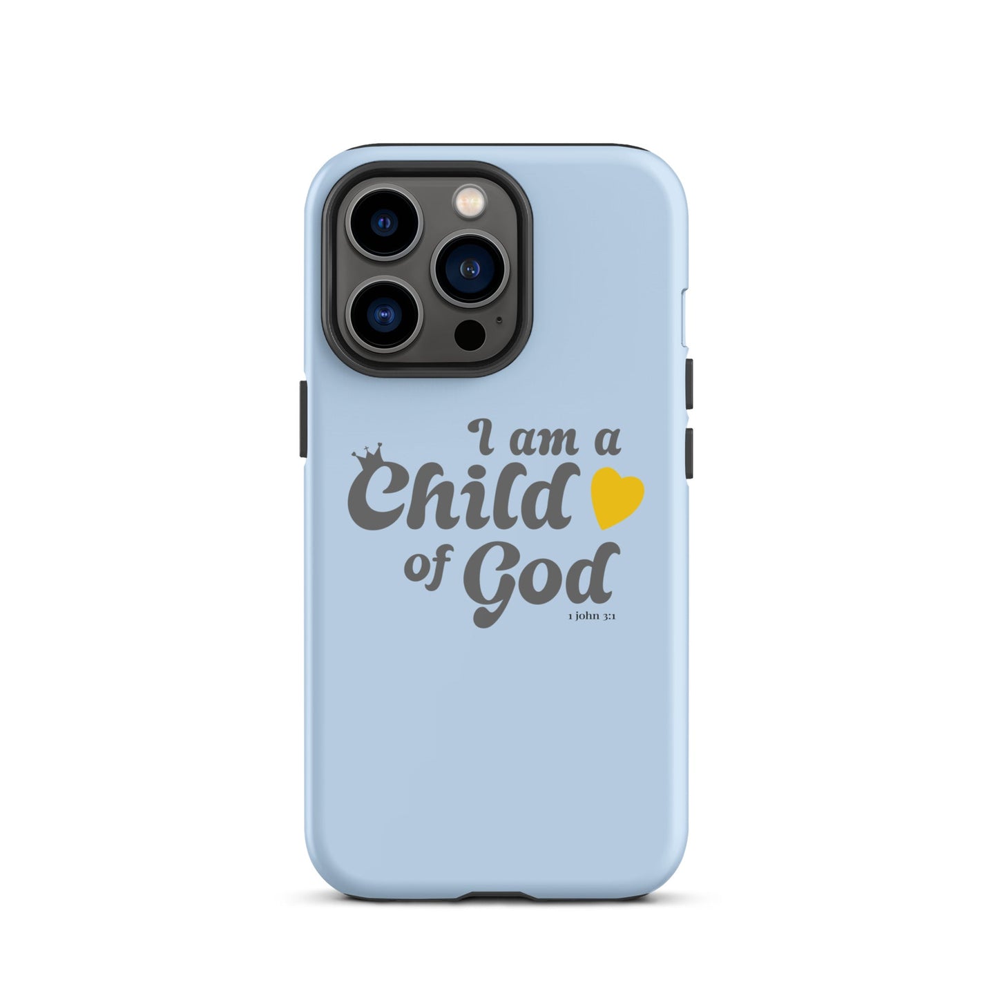 I am a child of God - Blue - Tough iPhone case for iPhone 11 Pro Max & Mini, 12 Pro Max & Mini, 13 Pro Max & Mini, 14 Pro Max & Mini - Creation Awaits