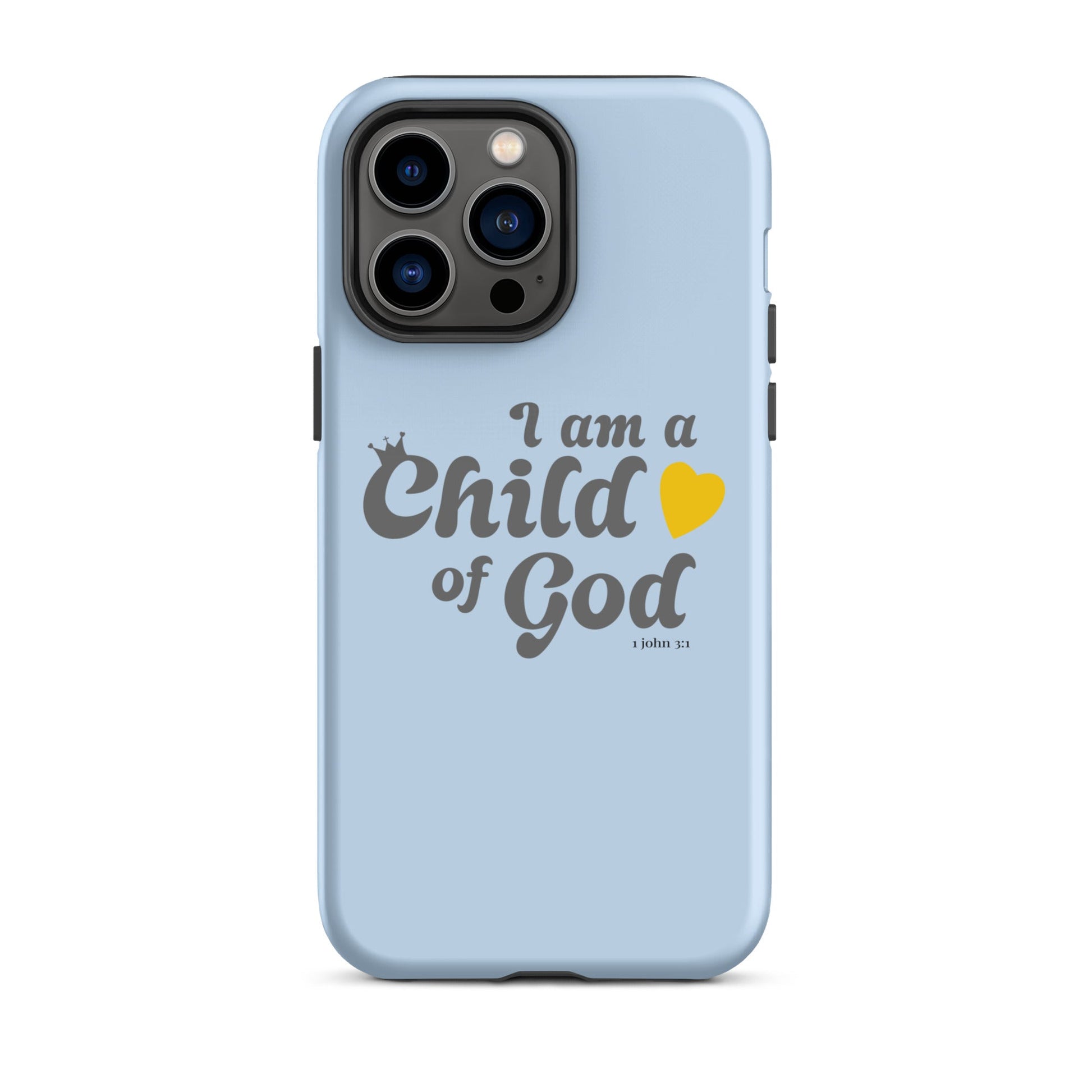 I am a child of God - Blue - Tough iPhone case for iPhone 11 Pro Max & Mini, 12 Pro Max & Mini, 13 Pro Max & Mini, 14 Pro Max & Mini - Creation Awaits