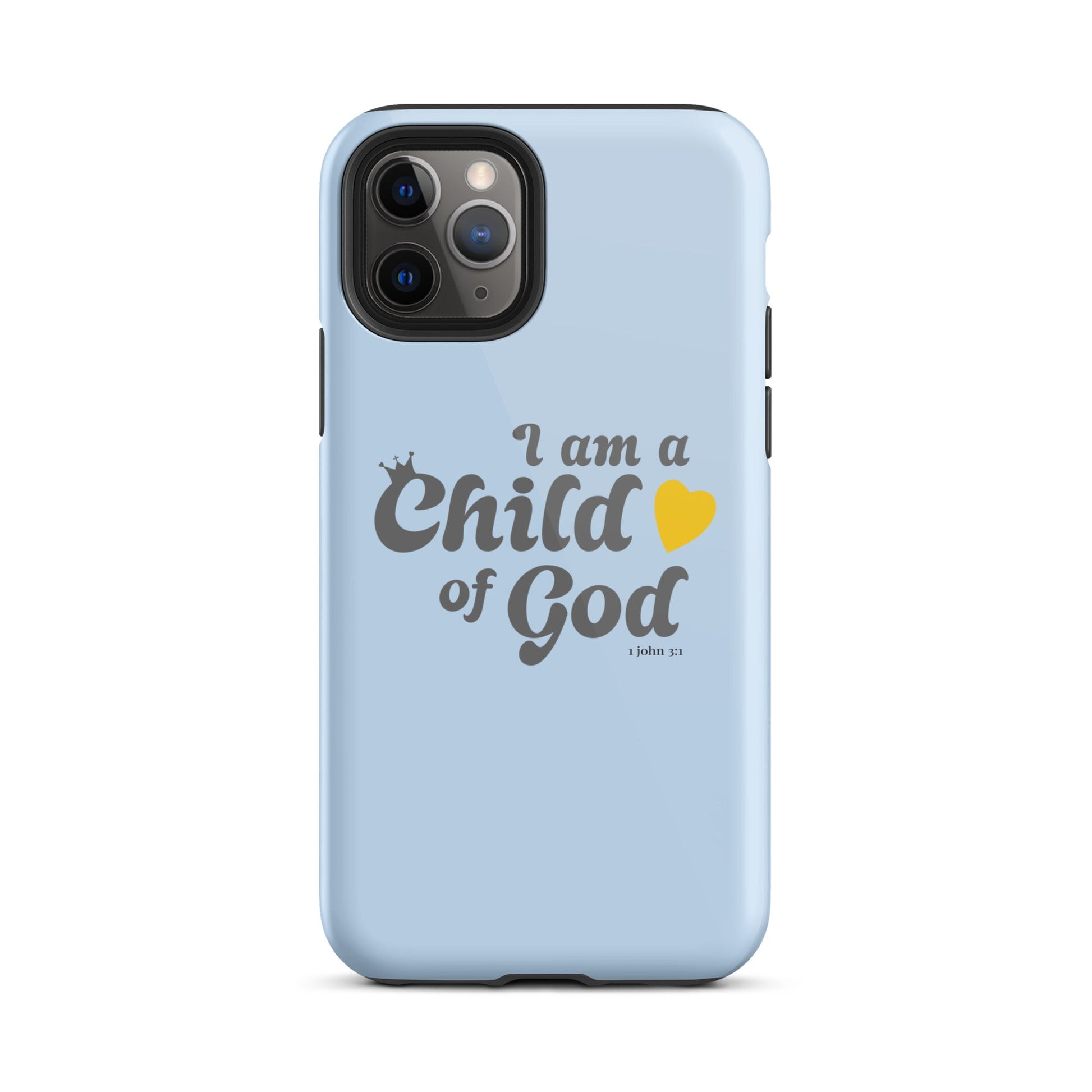 I am a child of God - Blue - Tough iPhone case for iPhone 11 Pro Max & Mini, 12 Pro Max & Mini, 13 Pro Max & Mini, 14 Pro Max & Mini - Creation Awaits