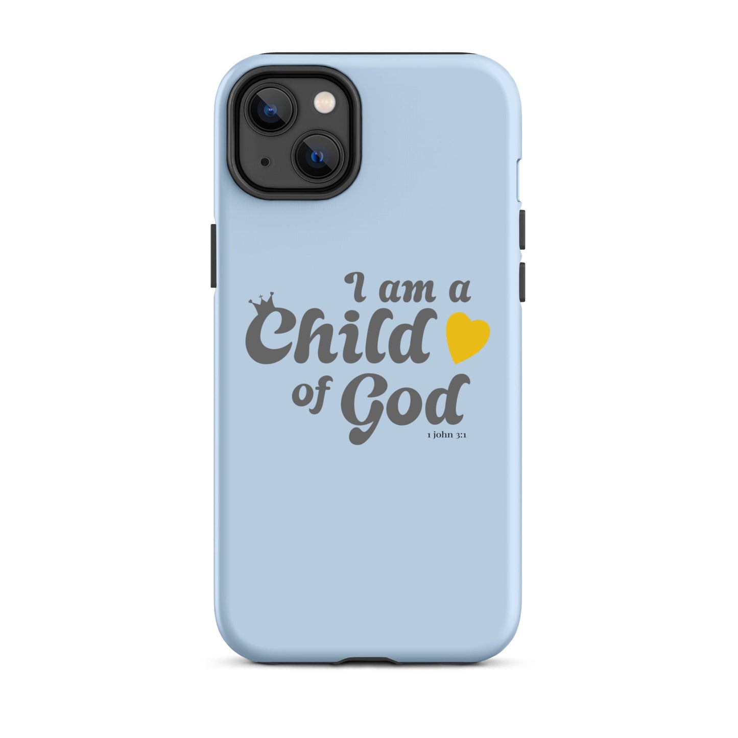 I am a child of God - Blue - Tough iPhone case for iPhone 11 Pro Max & Mini, 12 Pro Max & Mini, 13 Pro Max & Mini, 14 Pro Max & Mini - Creation Awaits