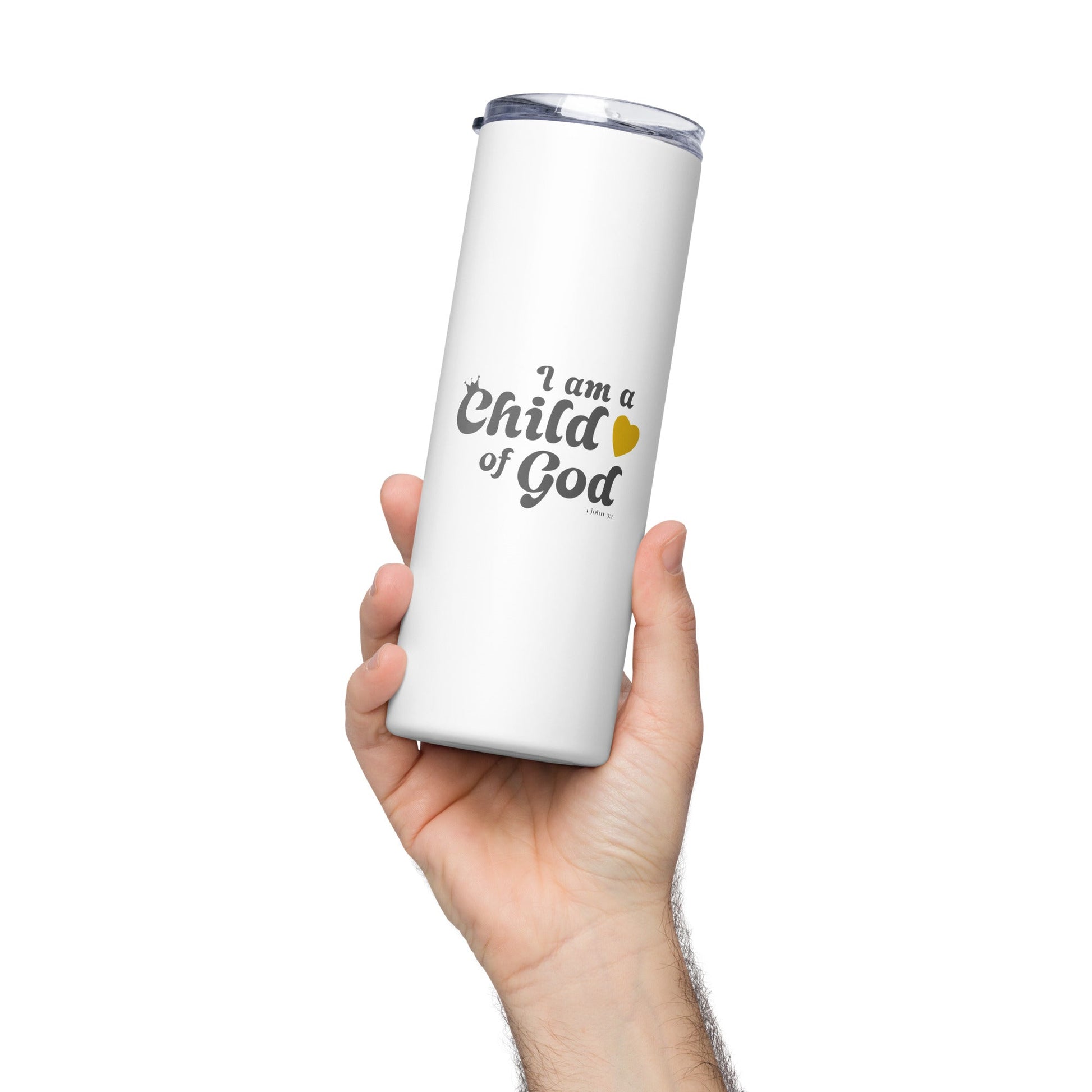 I am a Child of God - Stainless steel tumbler - Creation Awaits