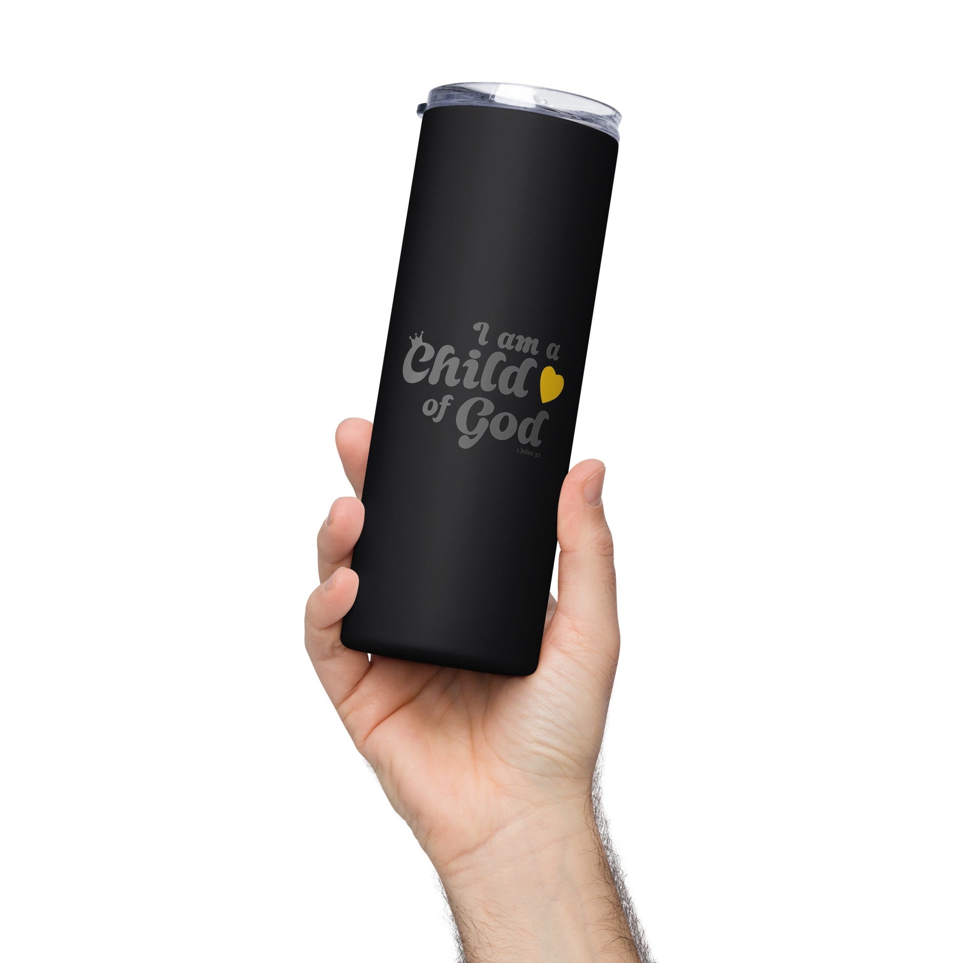 I am a Child of God - Stainless steel tumbler - Creation Awaits