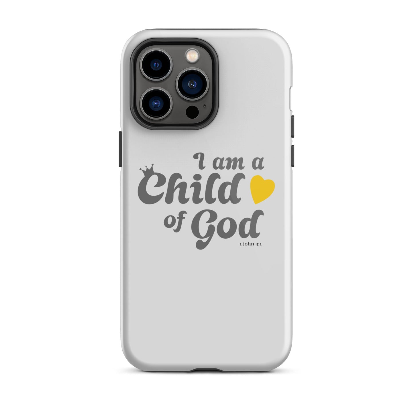 I am a Child of God - Whisper - Tough iPhone case for iPhone 11 Pro Max & Mini, 12 Pro Max & Mini, 13 Pro Max & Mini, 14 Pro Max & Mini - Creation Awaits