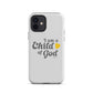 I am a Child of God - Whisper - Tough iPhone case for iPhone 11 Pro Max & Mini, 12 Pro Max & Mini, 13 Pro Max & Mini, 14 Pro Max & Mini - Creation Awaits