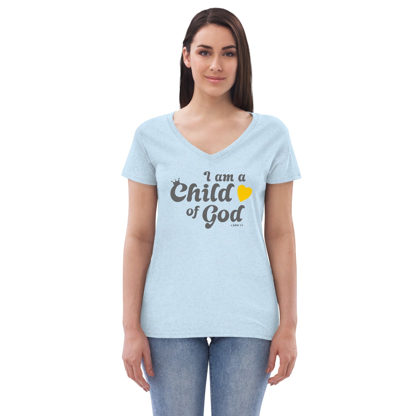 I am a Child of God - Women’s recycled v-neck t-shirt - Creation Awaits