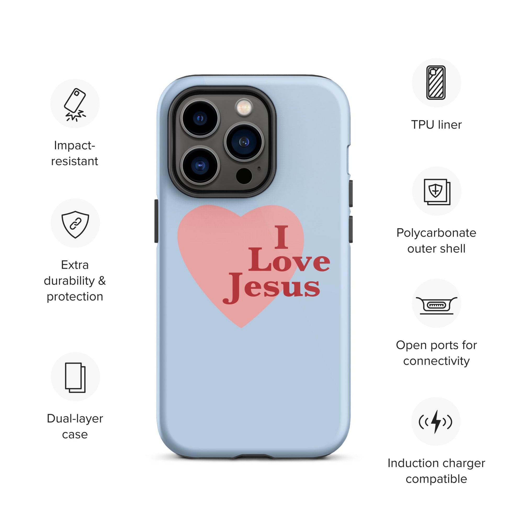 I Love Jesus - Blue - Tough iPhone case for iPhone 11 Pro Max & Mini, 12 Pro Max & Mini, 13 Pro Max & Mini, 14 Pro Max & Mini - Creation Awaits