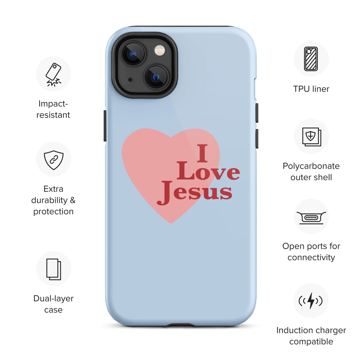 I Love Jesus - Blue - Tough iPhone case for iPhone 11 Pro Max & Mini, 12 Pro Max & Mini, 13 Pro Max & Mini, 14 Pro Max & Mini - Creation Awaits