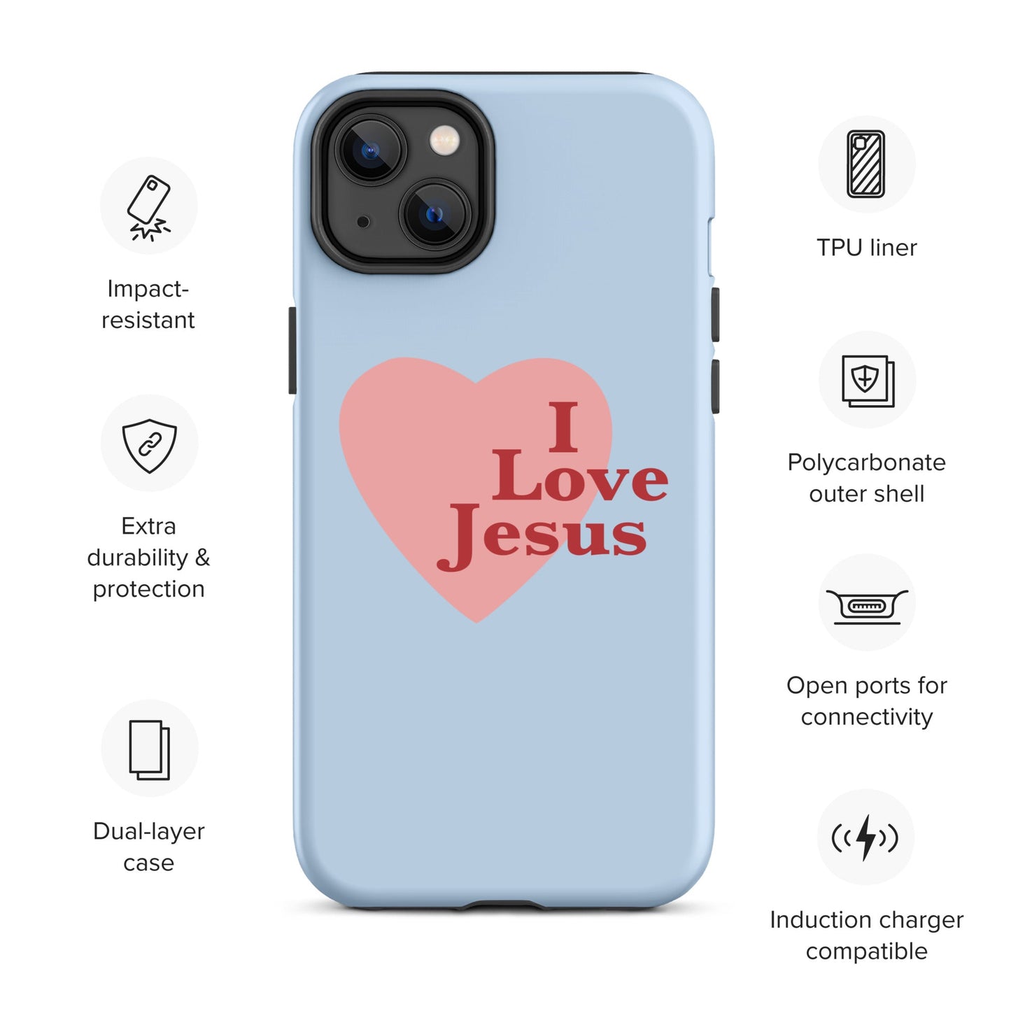 I Love Jesus - Blue - Tough iPhone case for iPhone 11 Pro Max & Mini, 12 Pro Max & Mini, 13 Pro Max & Mini, 14 Pro Max & Mini - Creation Awaits