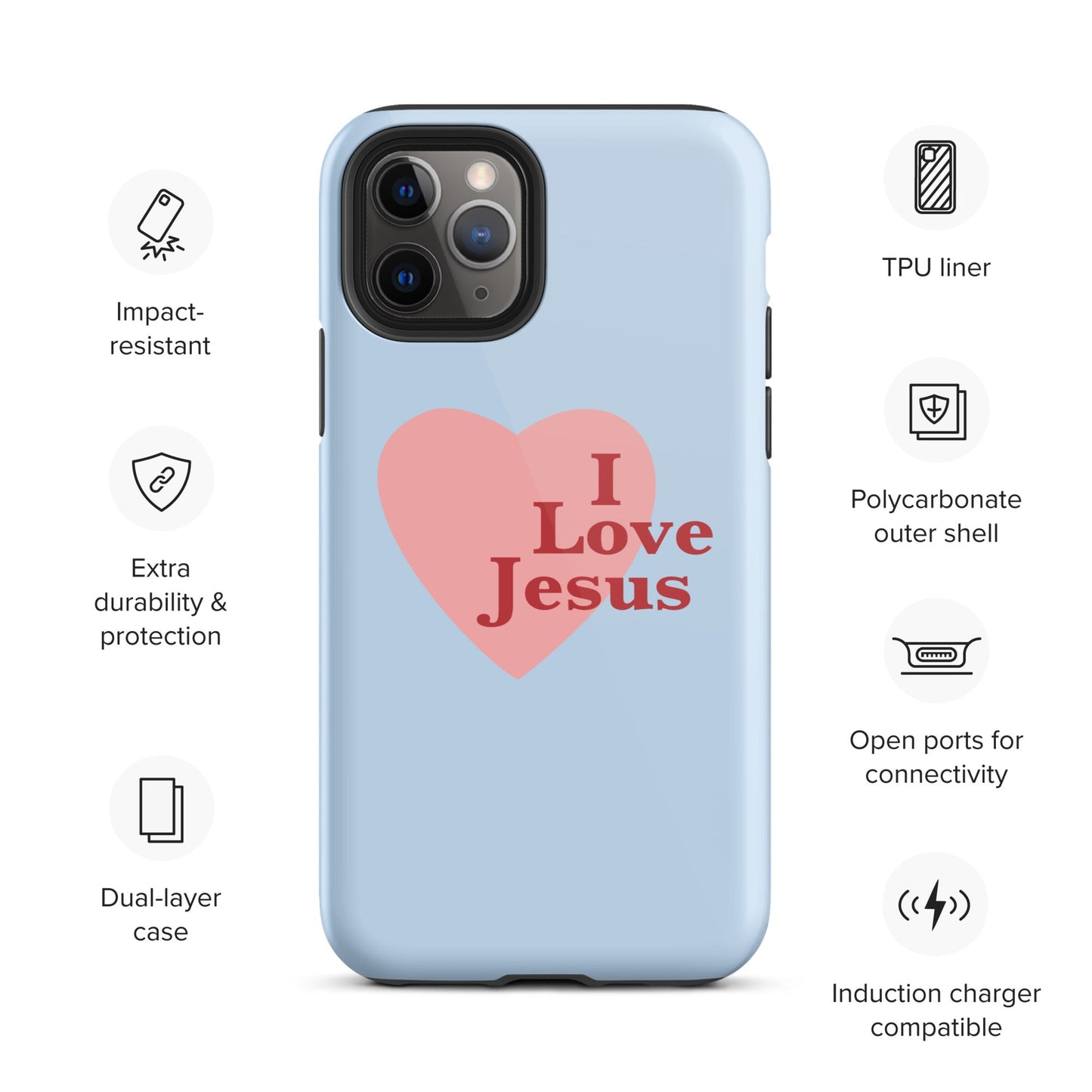 I Love Jesus - Blue - Tough iPhone case for iPhone 11 Pro Max & Mini, 12 Pro Max & Mini, 13 Pro Max & Mini, 14 Pro Max & Mini - Creation Awaits