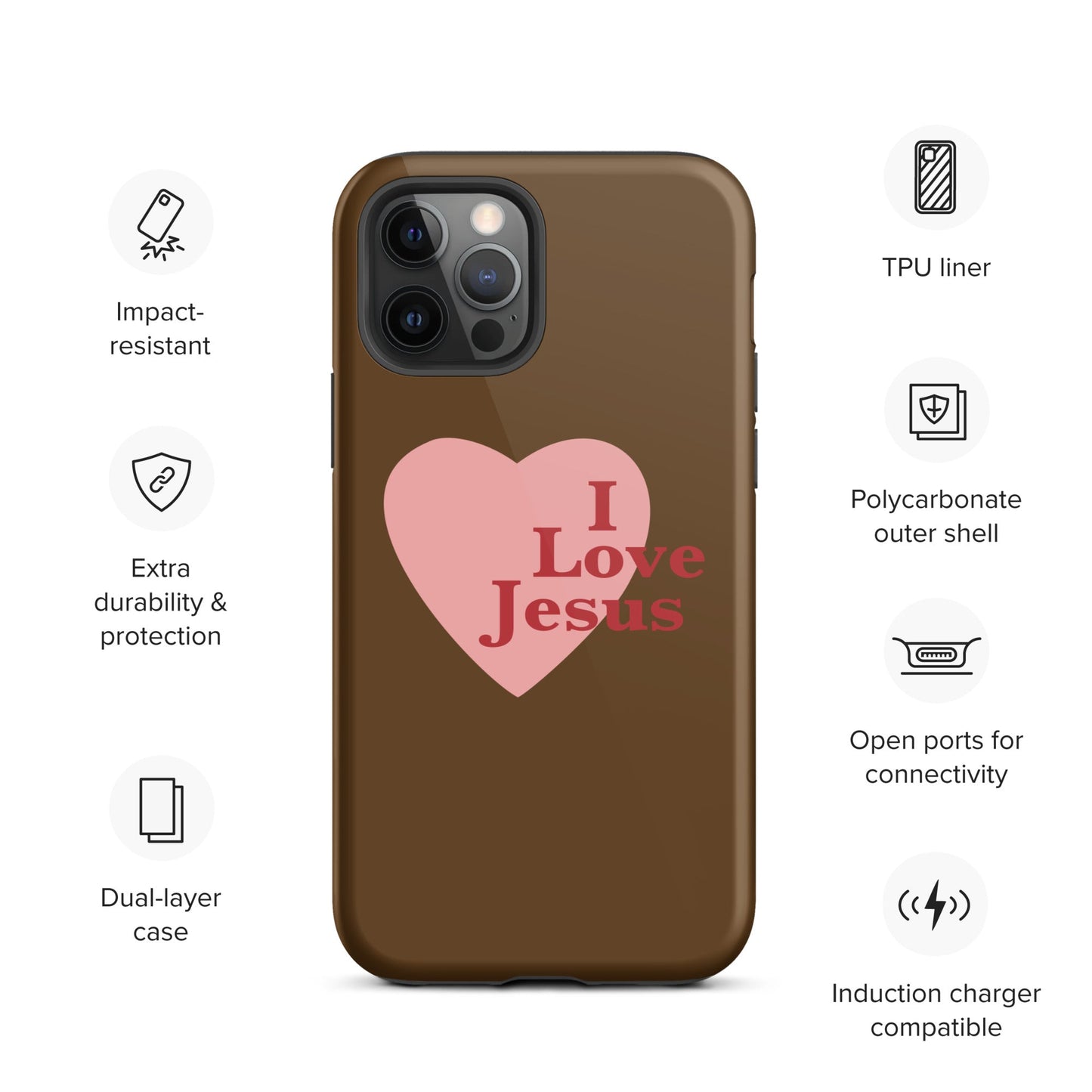 I Love Jesus - Chocolate - Tough iPhone case for iPhone 11 Pro Max & Mini, 12 Pro Max & Mini, 13 Pro Max & Mini, 14 Pro Max & Mini - Creation Awaits