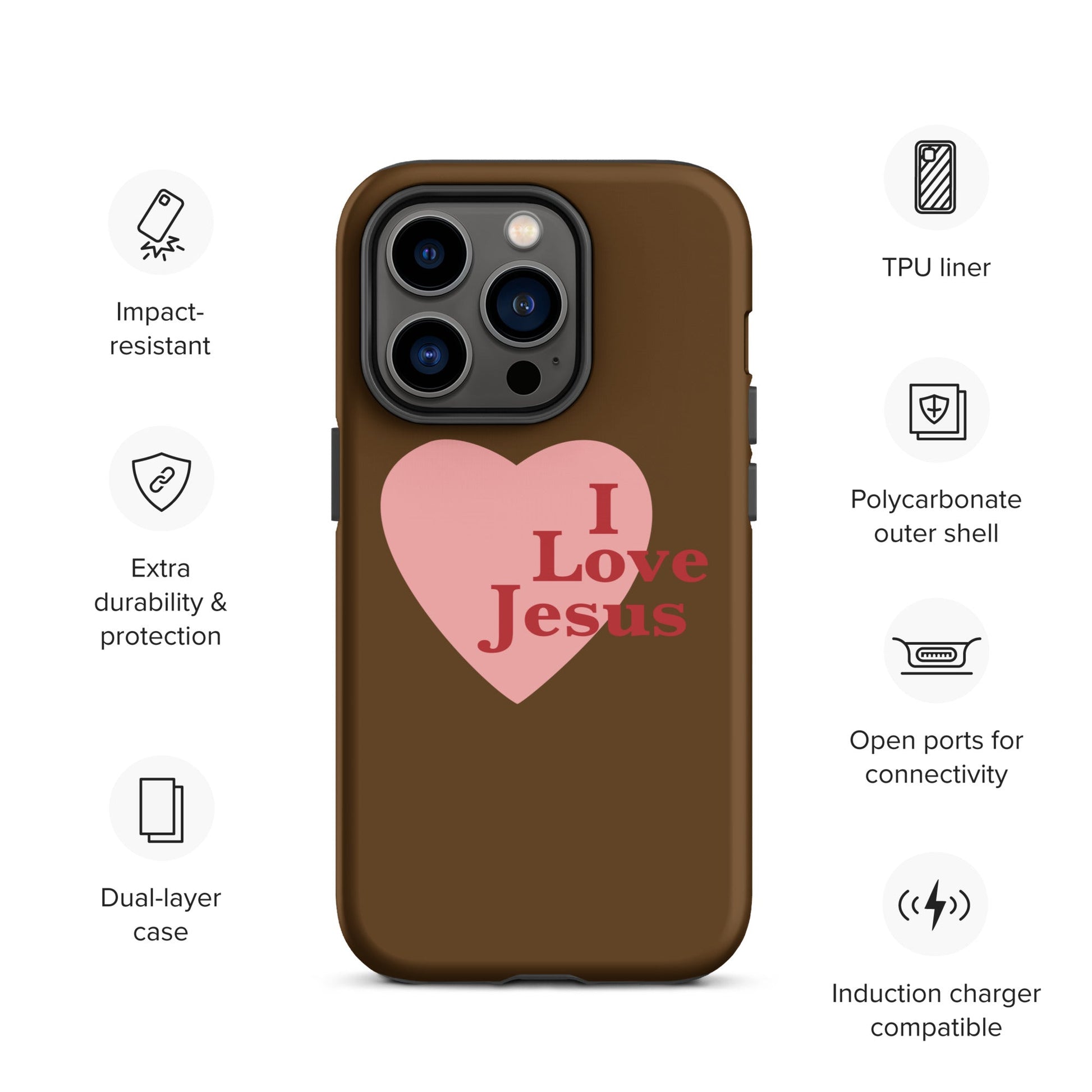 I Love Jesus - Chocolate - Tough iPhone case for iPhone 11 Pro Max & Mini, 12 Pro Max & Mini, 13 Pro Max & Mini, 14 Pro Max & Mini - Creation Awaits