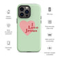 I Love Jesus - Green - Tough iPhone case for iPhone 11 Pro Max & Mini, 12 Pro Max & Mini, 13 Pro Max & Mini, 14 Pro Max & Mini - Creation Awaits