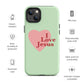 I Love Jesus - Green - Tough iPhone case for iPhone 11 Pro Max & Mini, 12 Pro Max & Mini, 13 Pro Max & Mini, 14 Pro Max & Mini - Creation Awaits