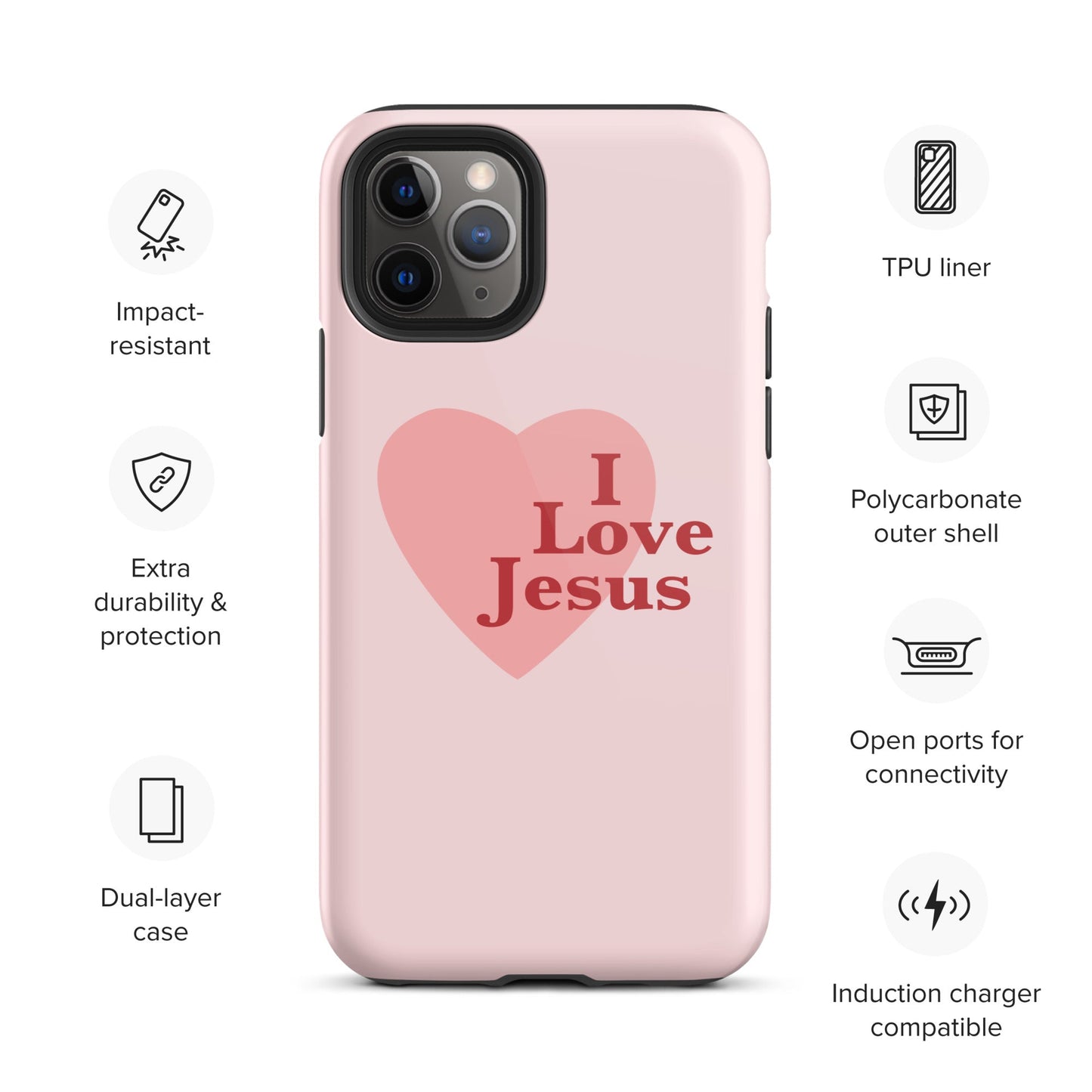 I Love Jesus - Pink - Tough iPhone case for iPhone 11 Pro Max & Mini, 12 Pro Max & Mini, 13 Pro Max & Mini, 14 Pro Max & Mini - Creation Awaits