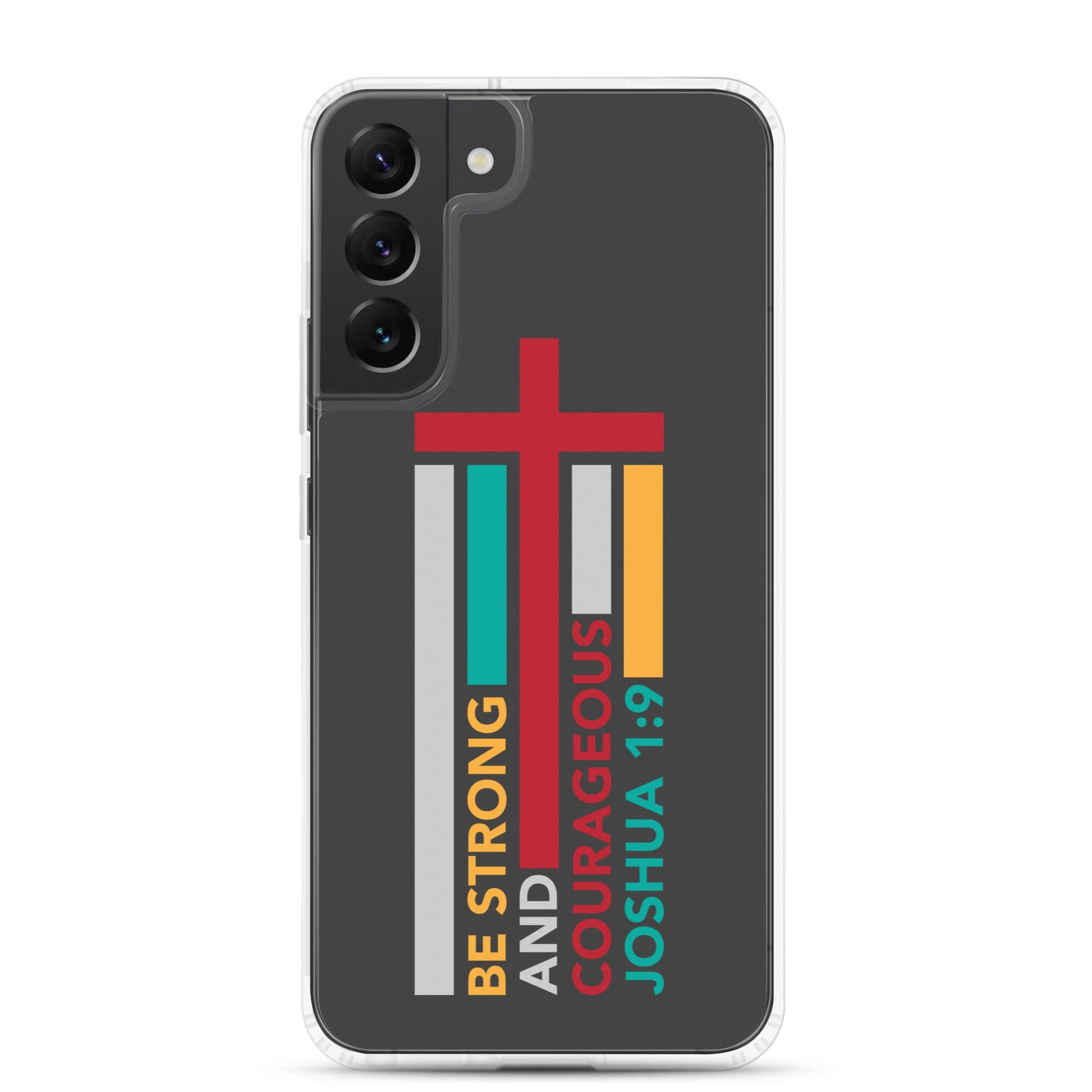 Joshua 1:9 - Charcoal - Samsung Case Galaxy S10, S10+, S10e, S20, S20 FE, S20 Plus, S20 Ultra, S21, S21 Plus, S21 Ultra, S22, S22 Plus, S22 Ultra - Creation Awaits