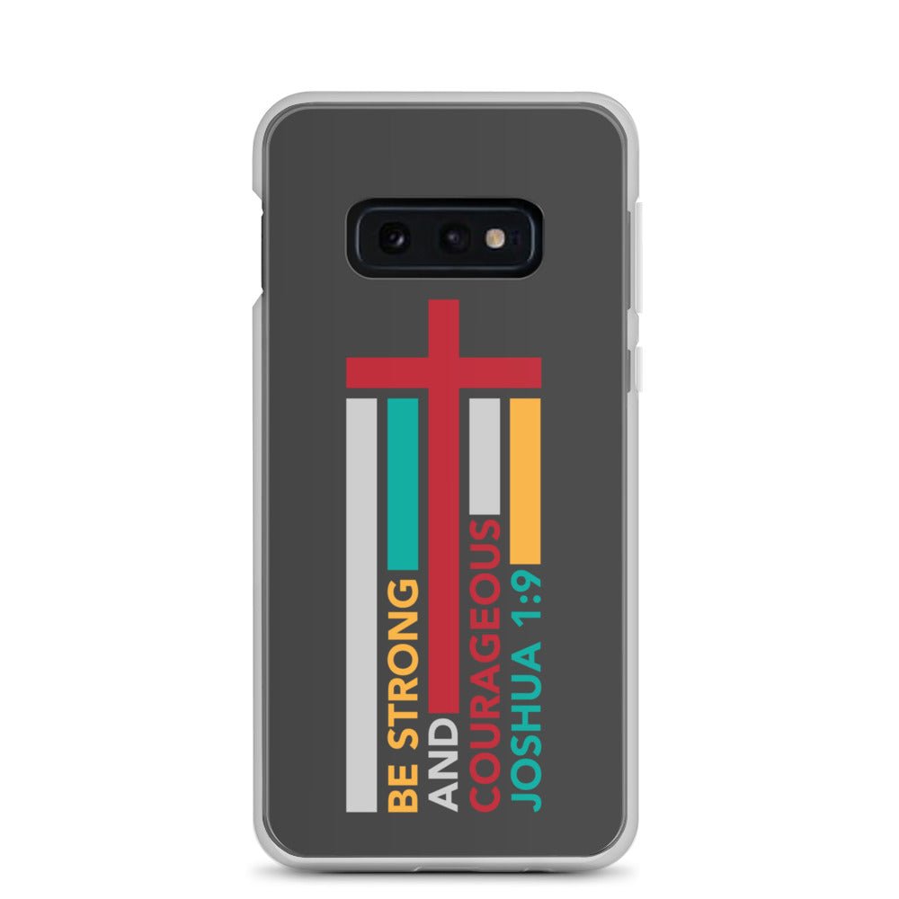 Joshua 1:9 - Charcoal - Samsung Case Galaxy S10, S10+, S10e, S20, S20 FE, S20 Plus, S20 Ultra, S21, S21 Plus, S21 Ultra, S22, S22 Plus, S22 Ultra - Creation Awaits