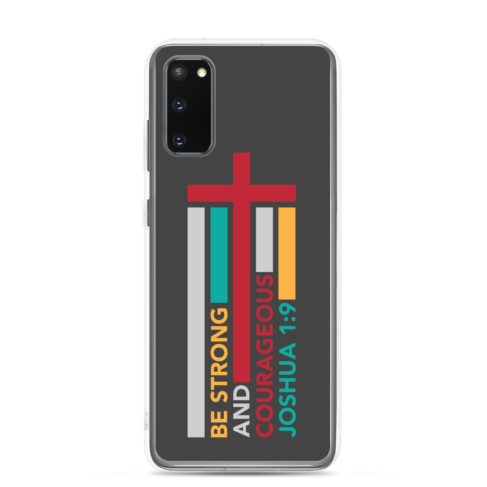 Joshua 1:9 - Charcoal - Samsung Case Galaxy S10, S10+, S10e, S20, S20 FE, S20 Plus, S20 Ultra, S21, S21 Plus, S21 Ultra, S22, S22 Plus, S22 Ultra - Creation Awaits