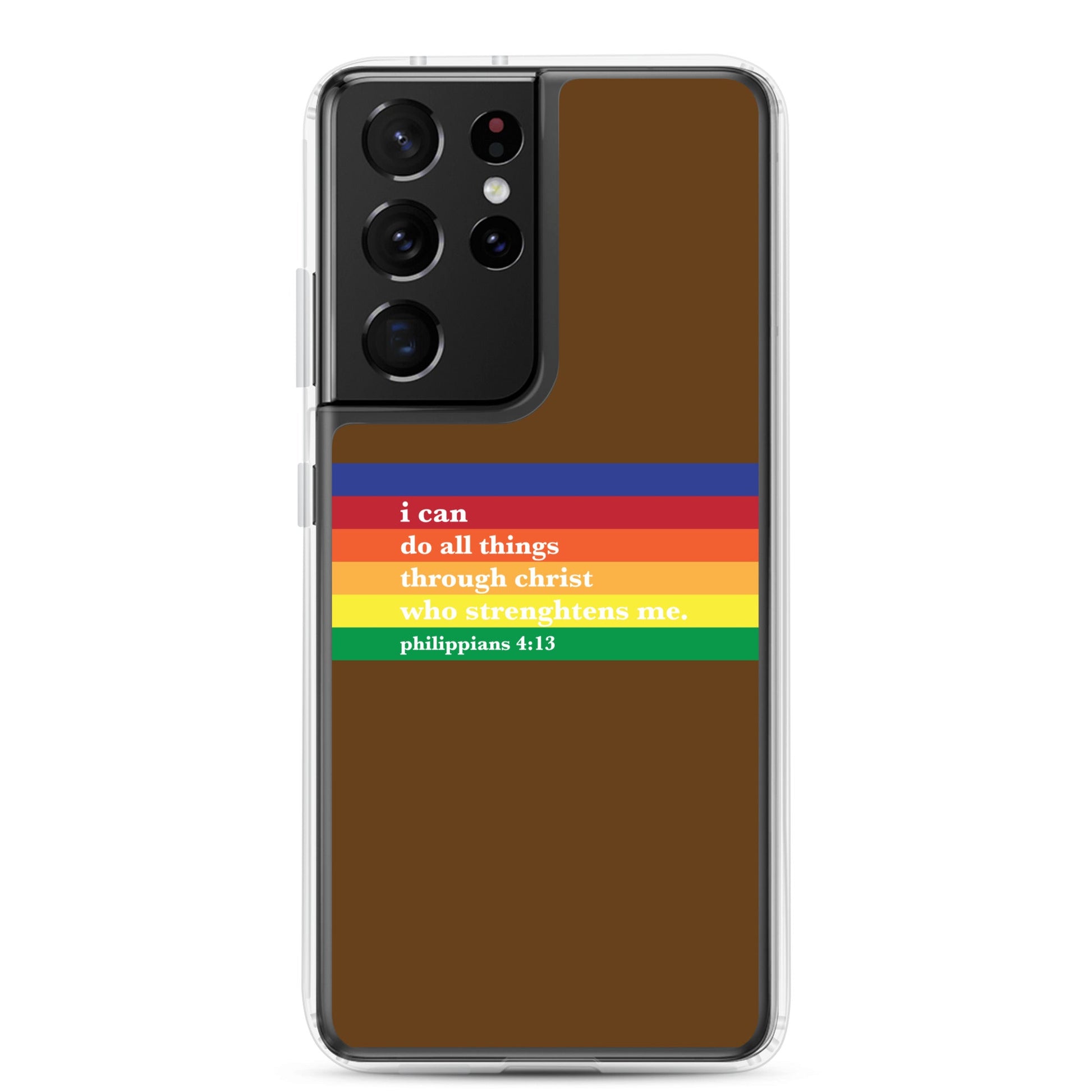 Philippians 4:13 - Chocolate - Samsung Case for Galaxy S10, S10+, S10e, S20, S20 FE, S20 Plus, S20 Ultra, S21, S21 Plus, S21 Ultra, S21 - Creation Awaits