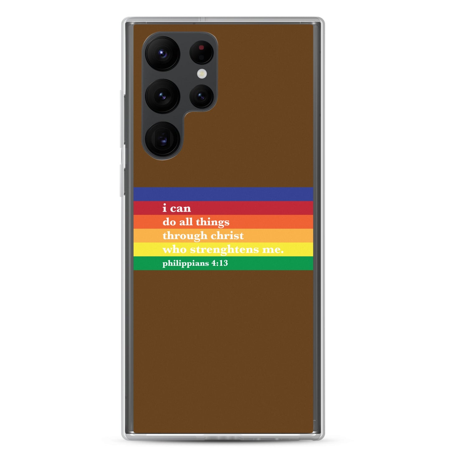 Philippians 4:13 - Chocolate - Samsung Case for Galaxy S10, S10+, S10e, S20, S20 FE, S20 Plus, S20 Ultra, S21, S21 Plus, S21 Ultra, S21 - Creation Awaits