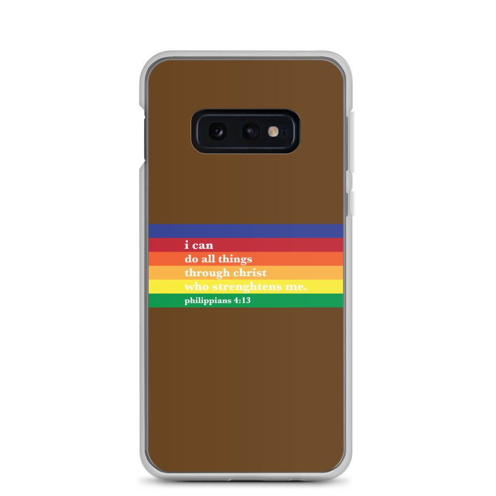 Philippians 4:13 - Chocolate - Samsung Case for Galaxy S10, S10+, S10e, S20, S20 FE, S20 Plus, S20 Ultra, S21, S21 Plus, S21 Ultra, S21 - Creation Awaits