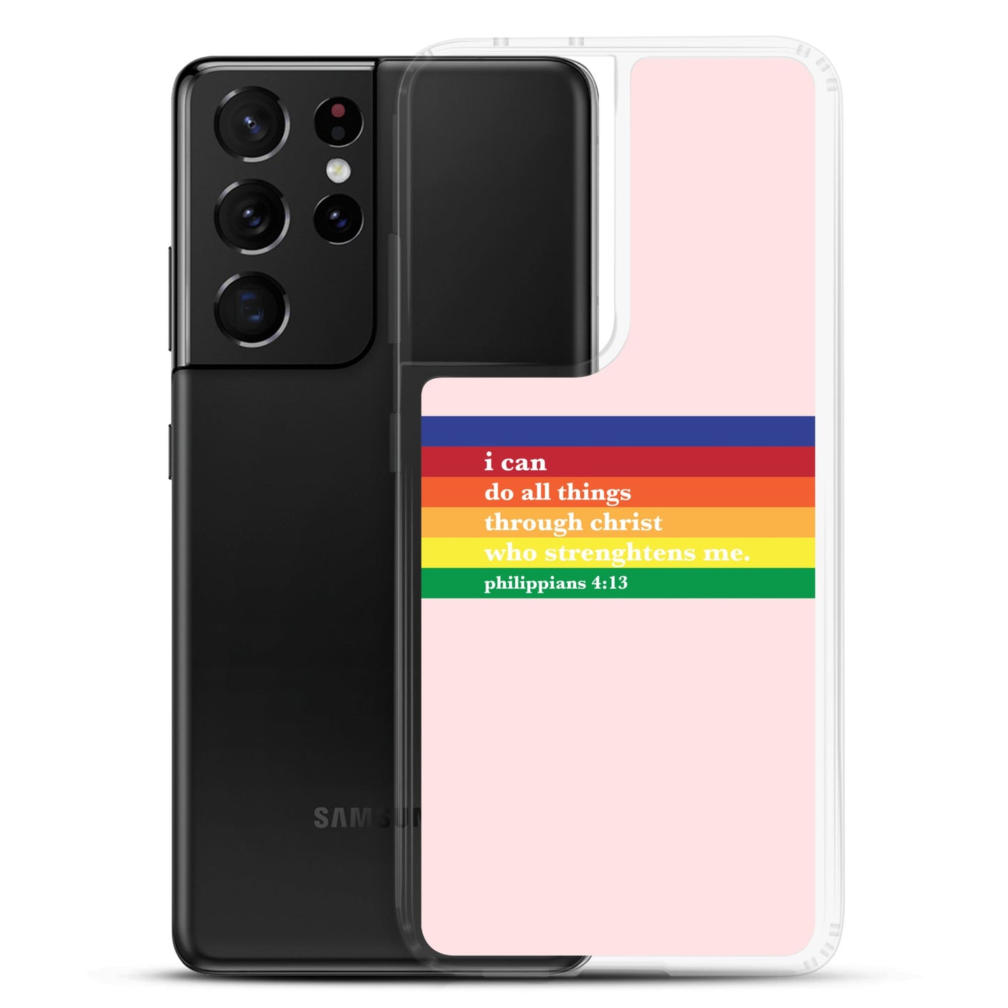 Philippians 4:13 - Pink - Samsung Case for Galaxy S10, S10+, S10e, S20, S20 FE, S20 Plus, S20 Ultra, S21, S21 Plus, S21 Ultra, S21 - Creation Awaits