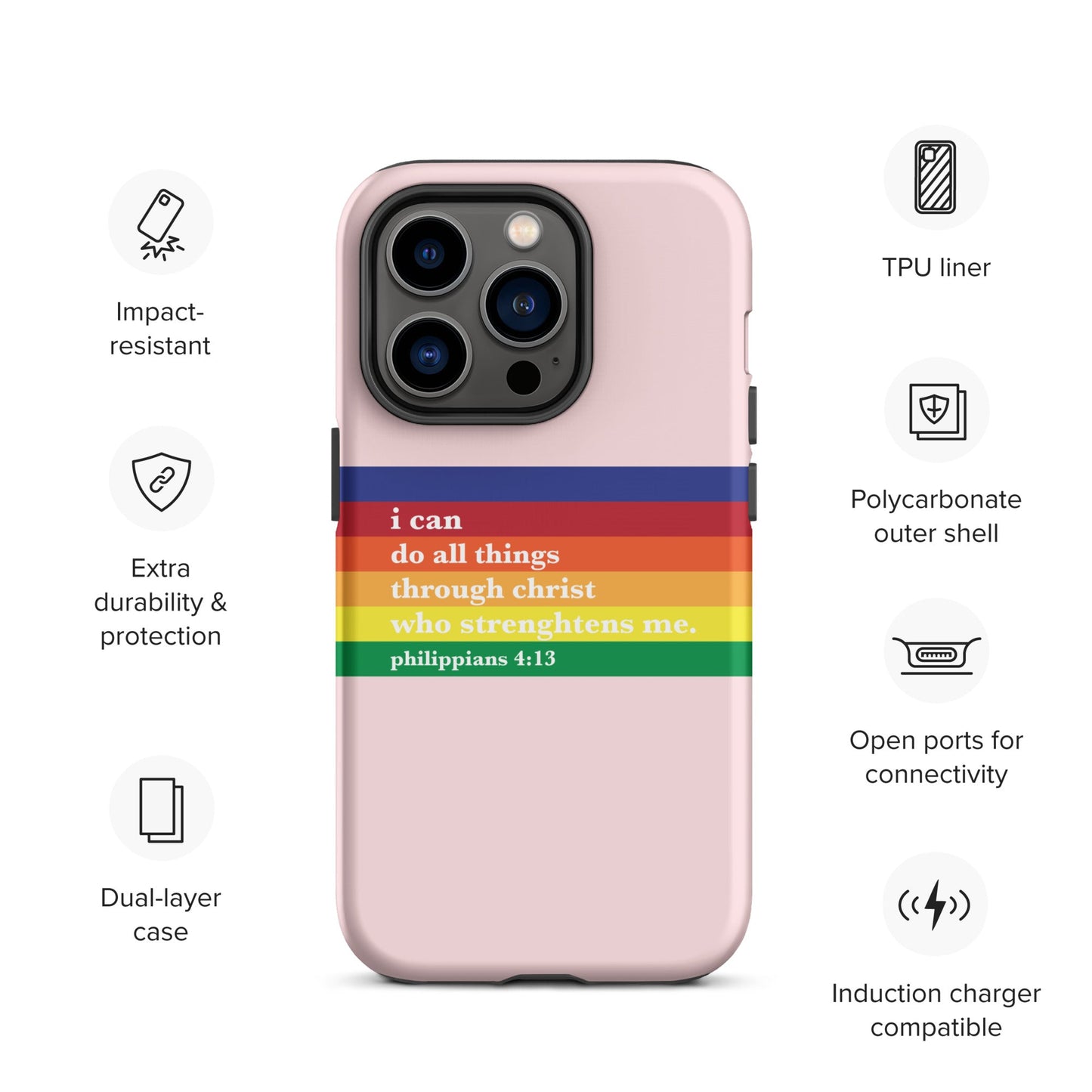 Philippians 4:13 - Pink - Tough iPhone case for iPhone 11 Pro Max & Mini, 12 Pro Max & Mini, 13 Pro Max & Mini, 14 Pro Max & Mini - Creation Awaits