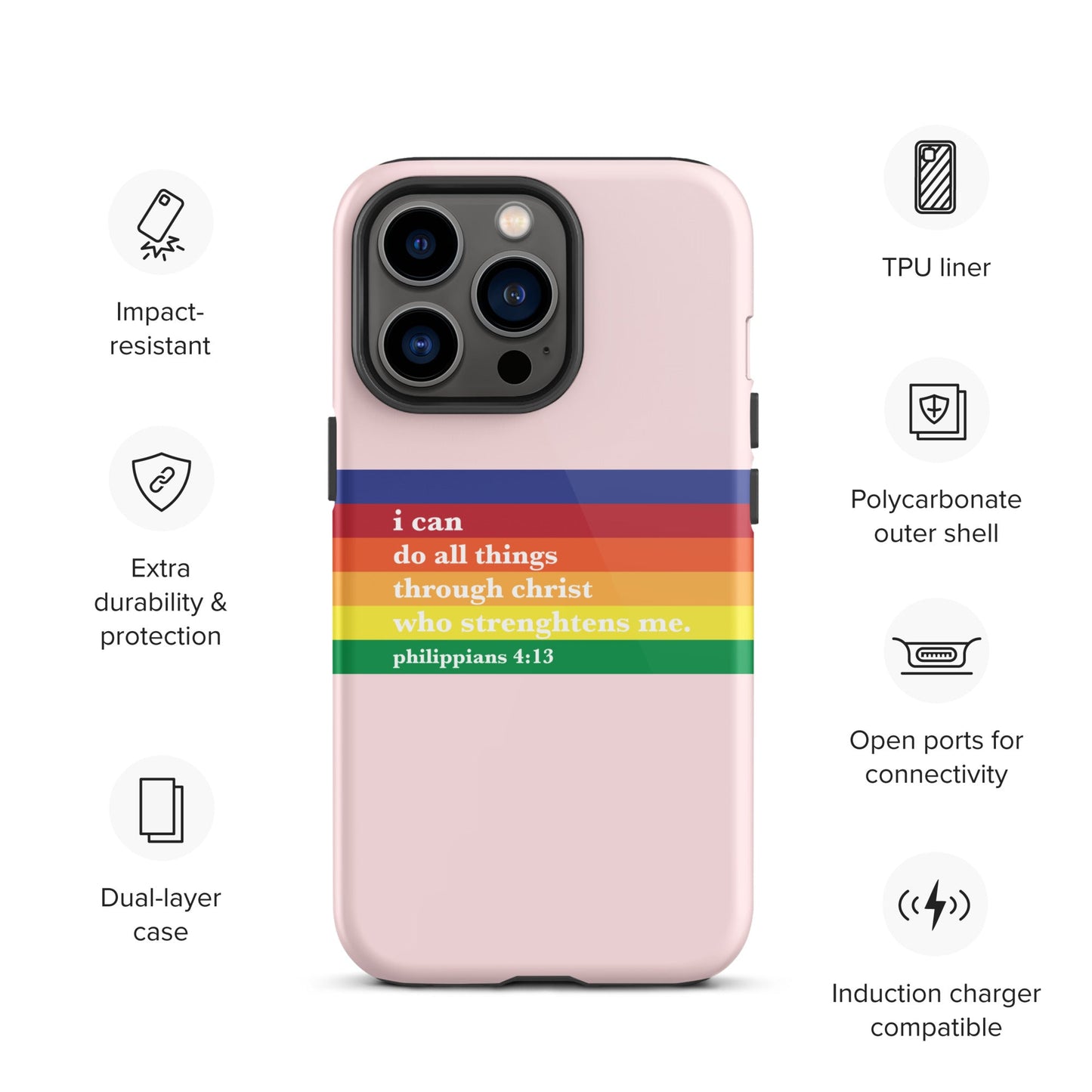 Philippians 4:13 - Pink - Tough iPhone case for iPhone 11 Pro Max & Mini, 12 Pro Max & Mini, 13 Pro Max & Mini, 14 Pro Max & Mini - Creation Awaits