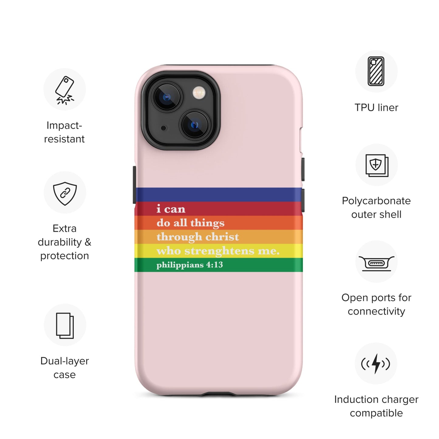 Philippians 4:13 - Pink - Tough iPhone case for iPhone 11 Pro Max & Mini, 12 Pro Max & Mini, 13 Pro Max & Mini, 14 Pro Max & Mini - Creation Awaits