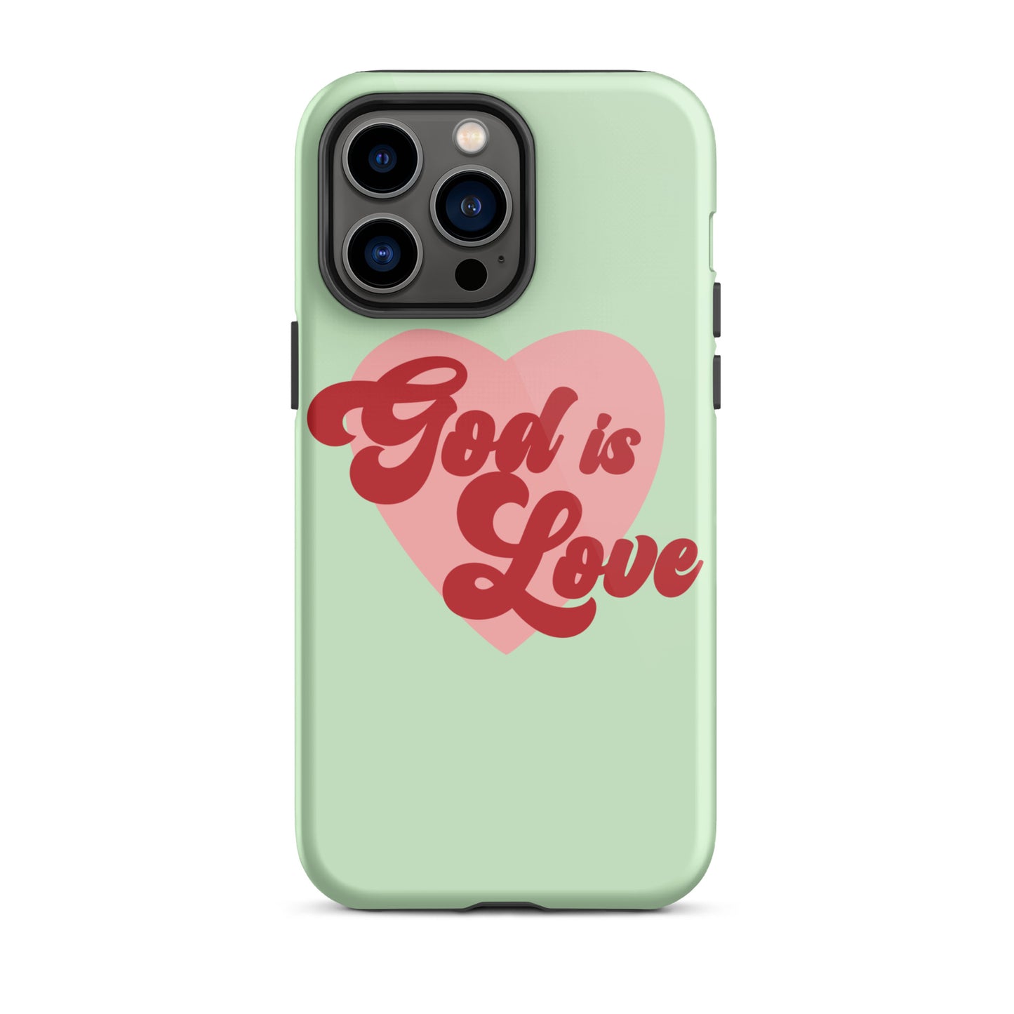 God is Love - Green -  Tough iPhone case for iPhone 11 Pro Max & Mini, 12 Pro Max & Mini, 13 Pro Max & Mini, 14 Pro Max & Mini